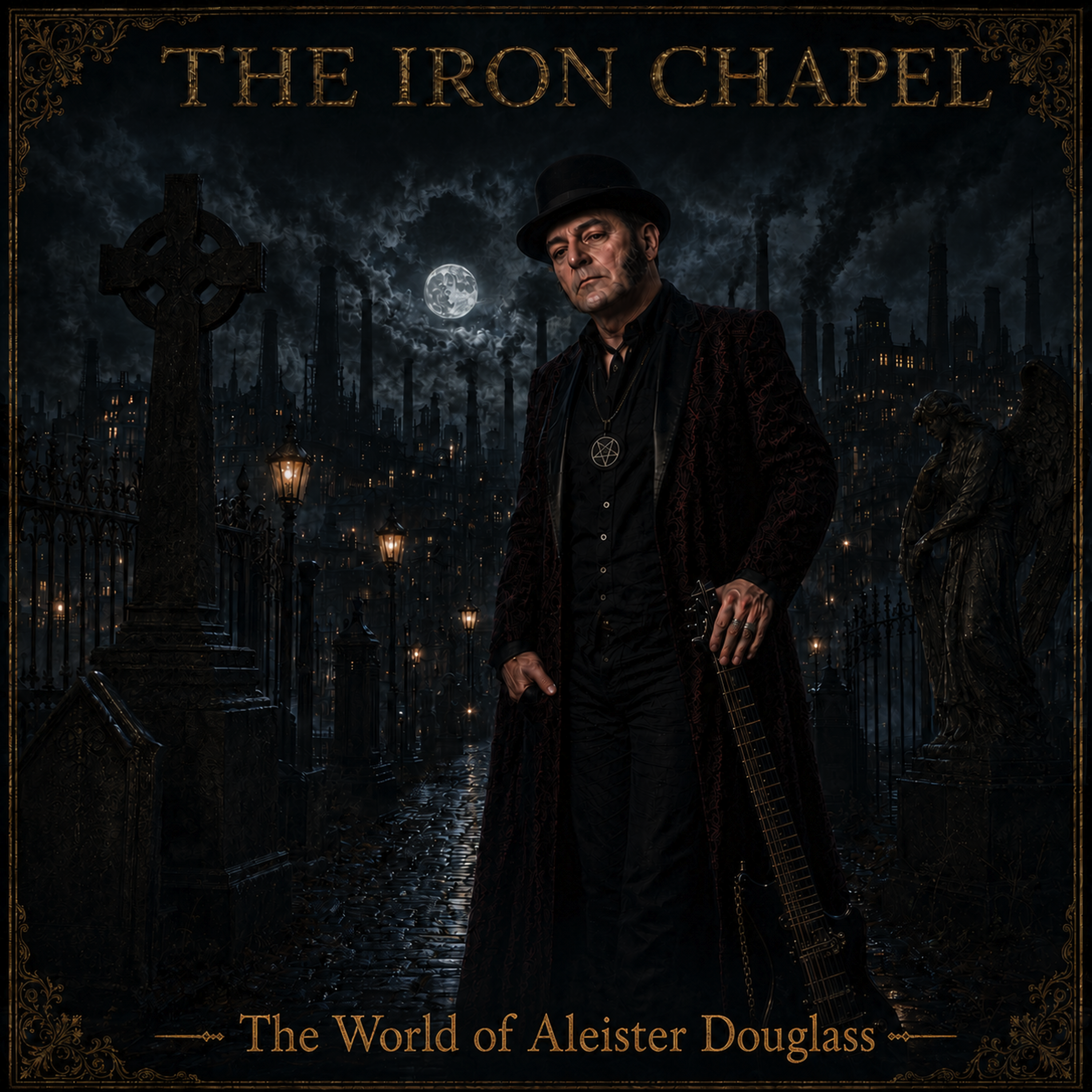 The Iron Chapel — The World of Aleister Douglass album cover
